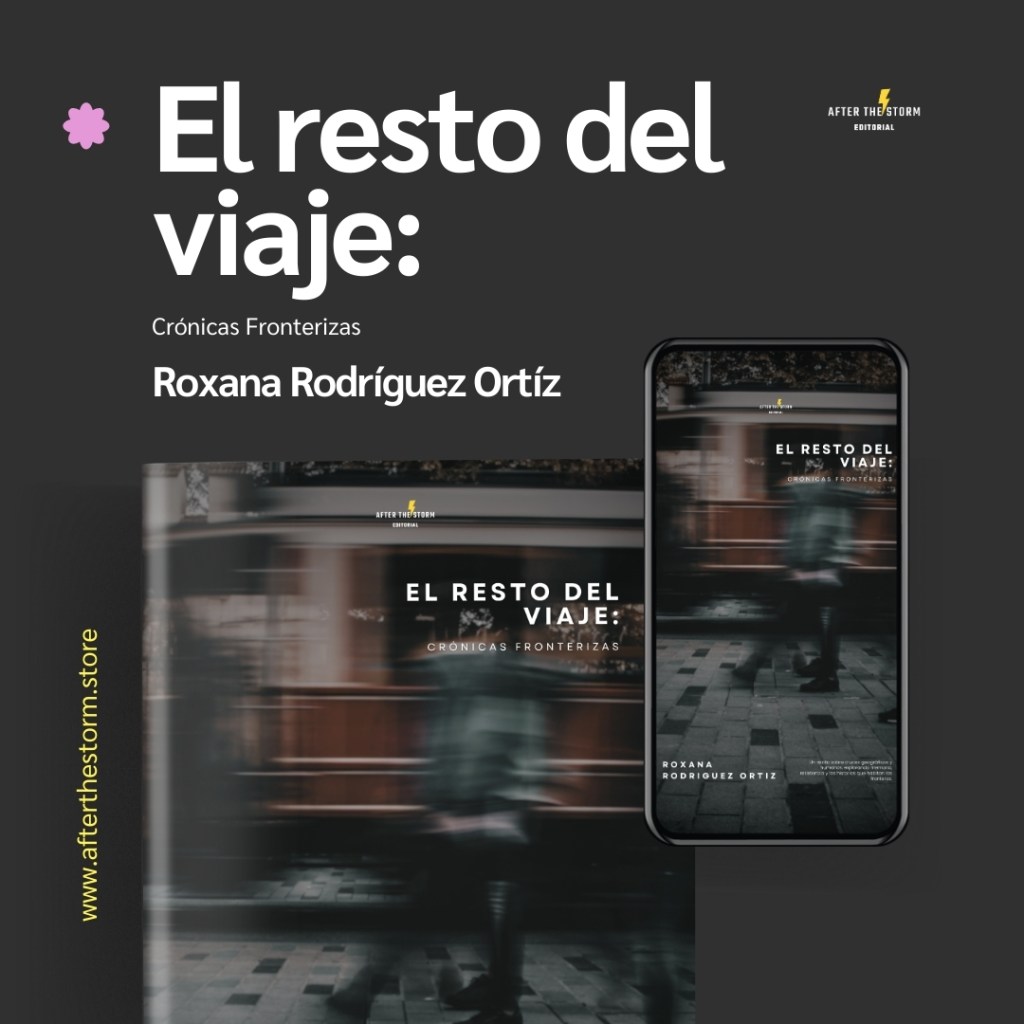 Libro El resto del viaje. Crónicas&nbsp;fronterizas