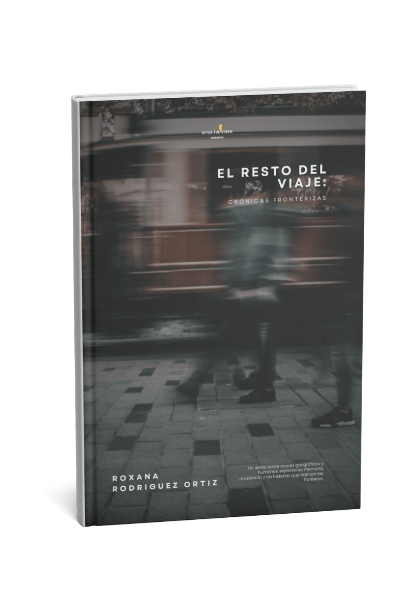 Libro El resto del viaje. Crónicas&nbsp;fronterizas