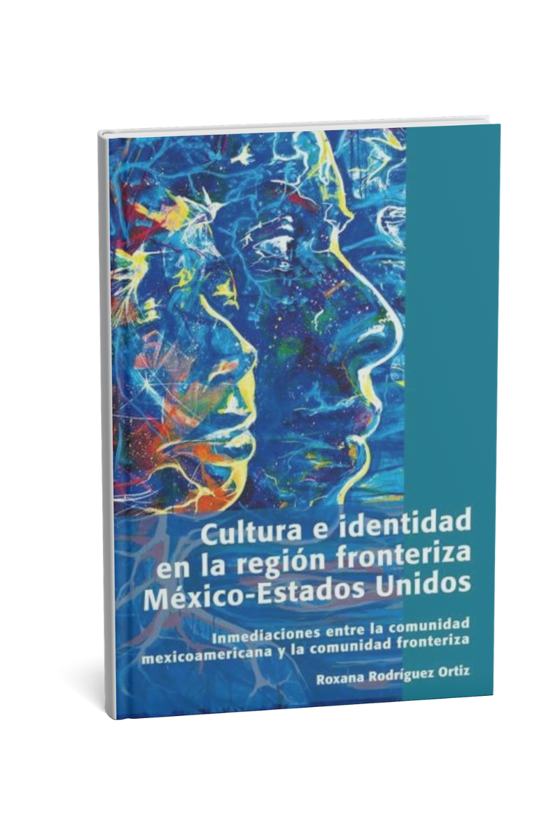Libro Cultura e identidad en la región fronteriza México-Estados&nbsp;Unidos