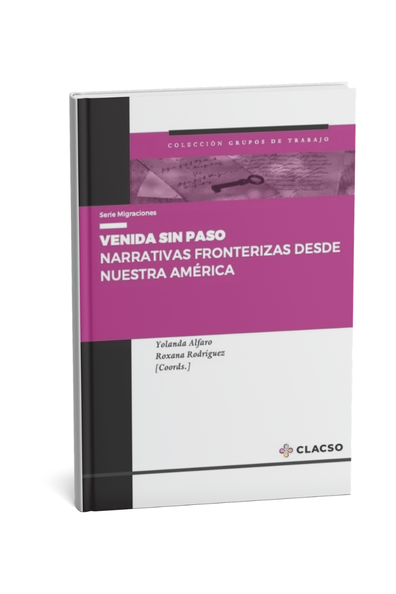 Libro Venida sin paso. Narrativas fronterizas desde nuestra&nbsp;América