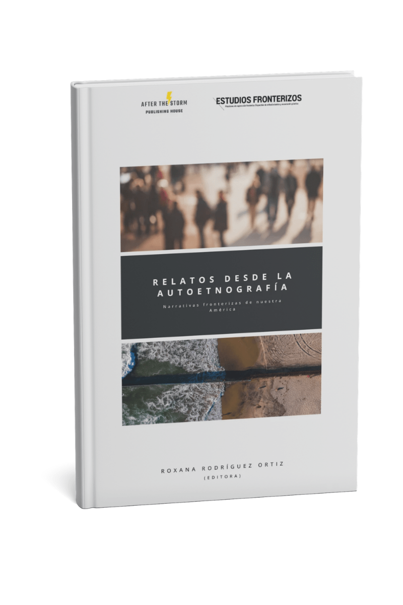 Libro Relatos desde la autoetnografía. Narrativas fronterizas desde nuestra&nbsp;América